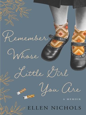 cover image of Remember Whose Little Girl You Are